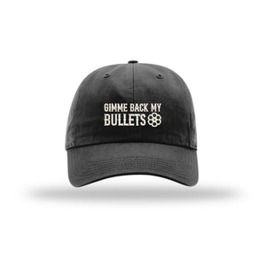 Gimme Back My Bullets Dad Hat