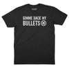Gimme Back My Bullets T-Shirt - Black