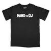 Hang The DJ Relaxed T-Shirt - BLACK