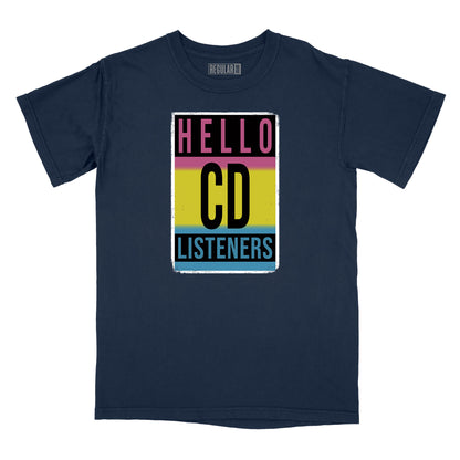 Hello CD Listeners Relaxed Fit T-Shirt (Inspired by Tom Petty)