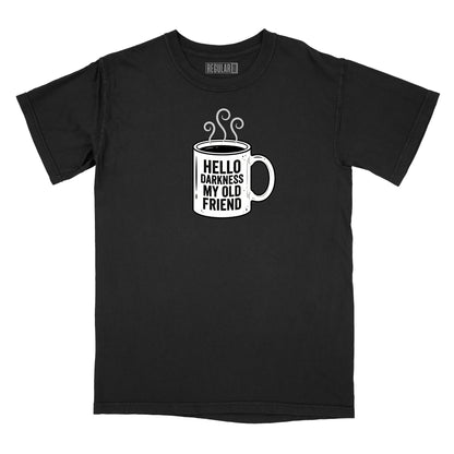 Hello Darkness Coffee Relaxed T-Shirt