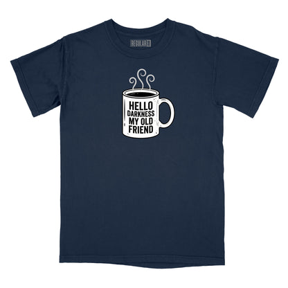 Hello Darkness Coffee Relaxed T-Shirt