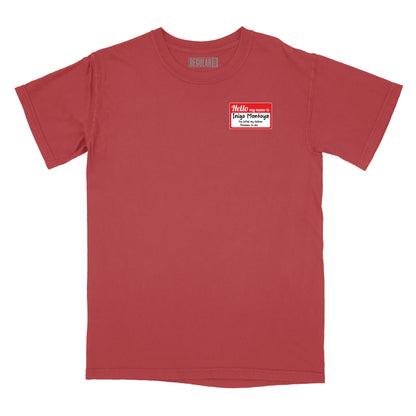 Hello My Name is Inigo Montoya Relaxed Fit T-Shirt