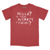 Hello? Is There Anybody In There Relaxed Fit T-Shirt - Brick