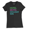 Hotel Motel Holiday Inn Womens T-Shirt (Inspired by The Sugarhill Gang) - Black