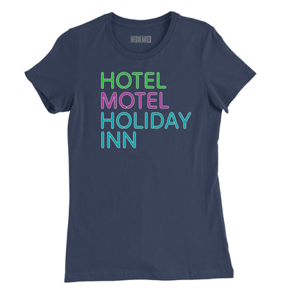 Hotel Motel Holiday Inn Womens T-Shirt (Inspired by The Sugarhill Gang)