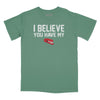 I Believe You Have My Stapler Relaxed Fit T-Shirt - Pine