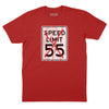 I Can't Drive 55 Sign T-Shirt - Red