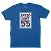 I Can't Drive 55 Sign T-Shirt - Royal