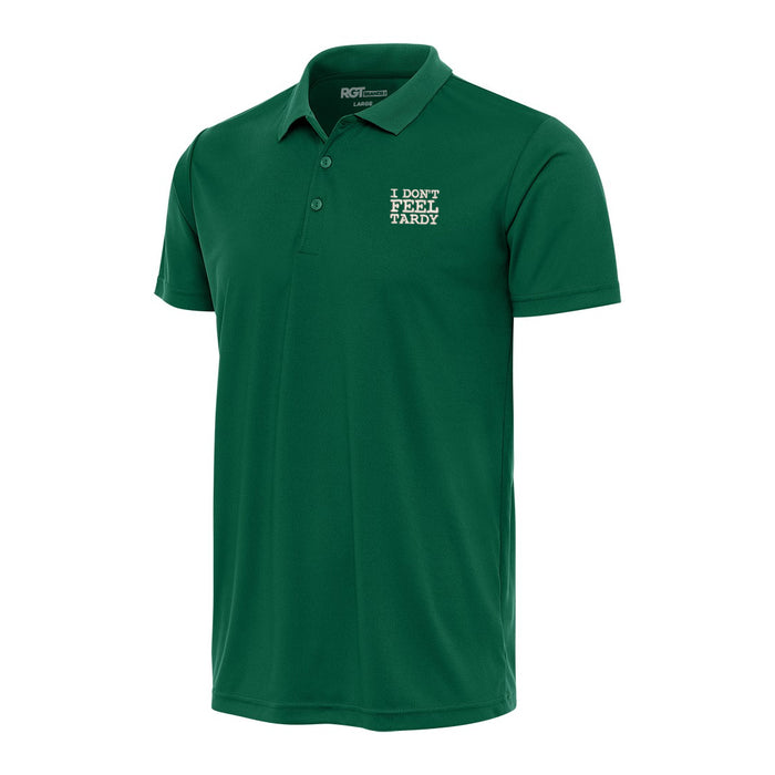 I Don't Feel Tardy - Performance Wicking Polo