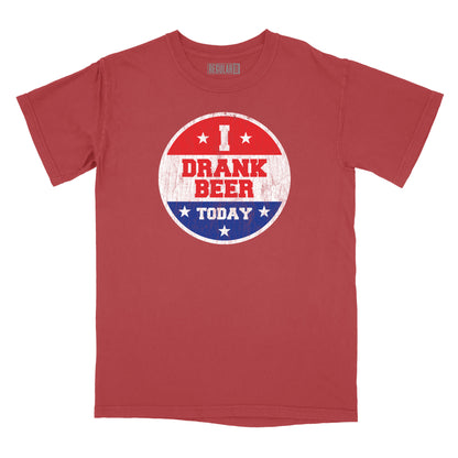 I Drank Beer Today Relaxed Fit T-Shirt