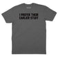 I Prefer Their Earlier Stuff T-Shirt