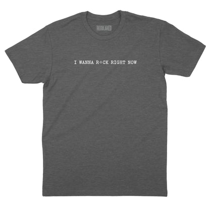 I Wanna Rock Right Now T-Shirt (Inspired by Rob Base & DJ E-Z Rock)