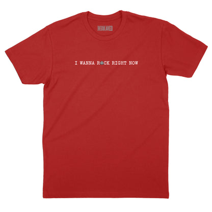 I Wanna Rock Right Now T-Shirt (Inspired by Rob Base & DJ E-Z Rock)