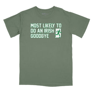 Most Likely to Do an Irish Goodbye Premium Relaxed T-Shirt