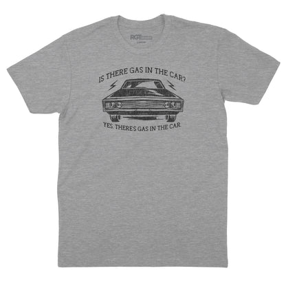 Is There Gas in the Car T-Shirt - Inspired by Steely Dan