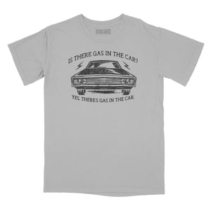 Is There Gas in the Car Relaxed Fit T-Shirt - Inspired by Steely Dan