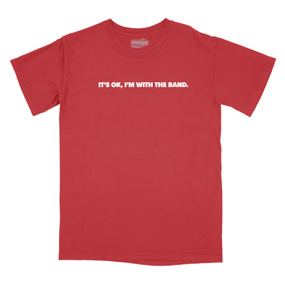 It's OK I'm With the Band Relaxed T-Shirt