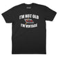 I'm Not Old I'm Vintage T-Shirt