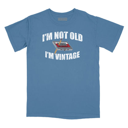 I'm Not Old I'm Vintage Relaxed Fit T-Shirt