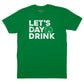 Let's Day Drink Shamrock T-Shirt