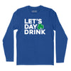 Let's Day Drink Shamrock Long Sleeve T-Shirt - Royal
