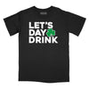 Let's Day Drink Relaxed T-Shirt - BLACK