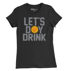 Let's Day Drink Sun Womens T-Shirt