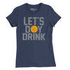 Let's Day Drink Sun Womens T-Shirt - Navy