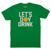 Let's Day Drink Sun T-Shirt - Kelly