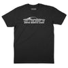 Life's Too Short to Drive Boring Cars T-Shirt - Black