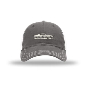 Life's Too Short to Drive Boring Cars - Soft Mesh Trucker