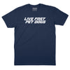 Live Fast Pet Dogs T-Shirt - NAVY