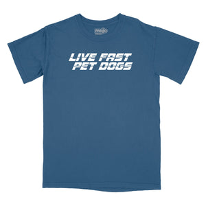 Live Fast Pet Dogs Relaxed T-Shirt