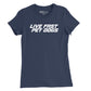 Live Fast, Pet Dogs Womens T-Shirt