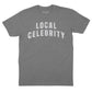 Local Celebrity Vintage Arch T-Shirt