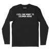 I Still Owe Money to Columbia House Long Sleeve T-Shirt - Black