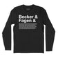 Becker & Fagen Et Al Long Sleeve T-Shirt (Inspired by Steely Dan)