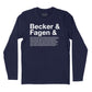 Becker & Fagen Et Al Long Sleeve T-Shirt (Inspired by Steely Dan)