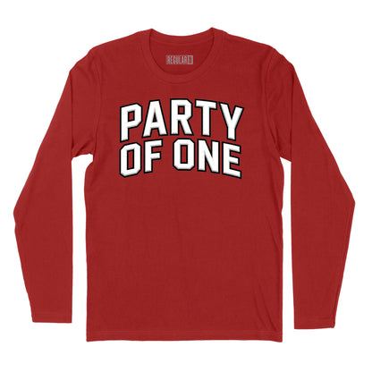 Party of One Long Sleeve T-Shirt