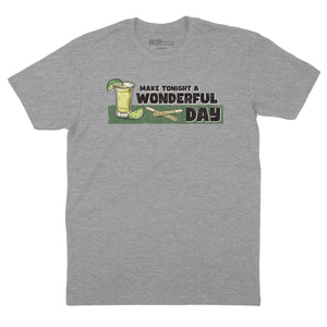 Make Tonight a Wonderful Day T-Shirt