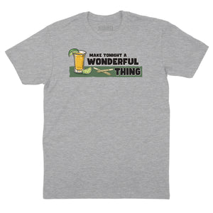 Make Tonight a Wonderful Thing T-Shirt