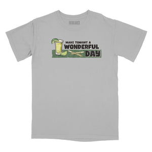 Make Tonight a Wonderful Day Relaxed Fit T-Shirt