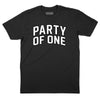 Party of One T-Shirt - Black