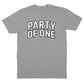 Party of One T-Shirt