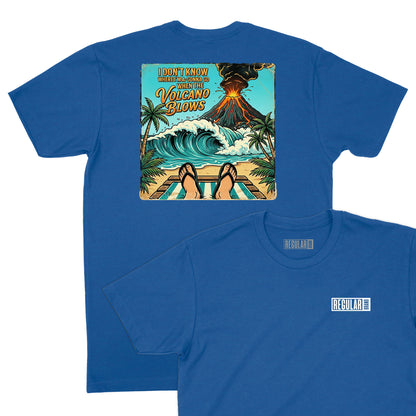 When the Volcano Blows T-Shirt (Inspired by Jimmy Buffett)