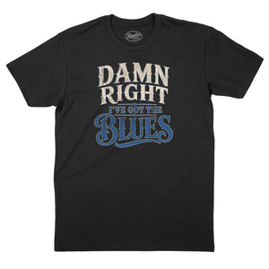 Damn Right I've Got the Blues T-Shirt (Inspired by Buddy Guy)