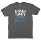 Damn Right I've Got the Blues T-Shirt (Inspired by Buddy Guy)