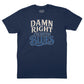 Damn Right I've Got the Blues T-Shirt (Inspired by Buddy Guy)