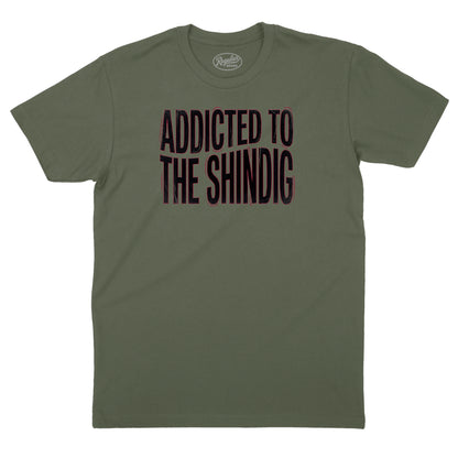 Addicted to the Shindig T-Shirt (Inspired by the Red Hot Chili Peppers)